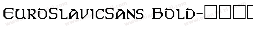 EuroSlavicSans Bold字体转换
